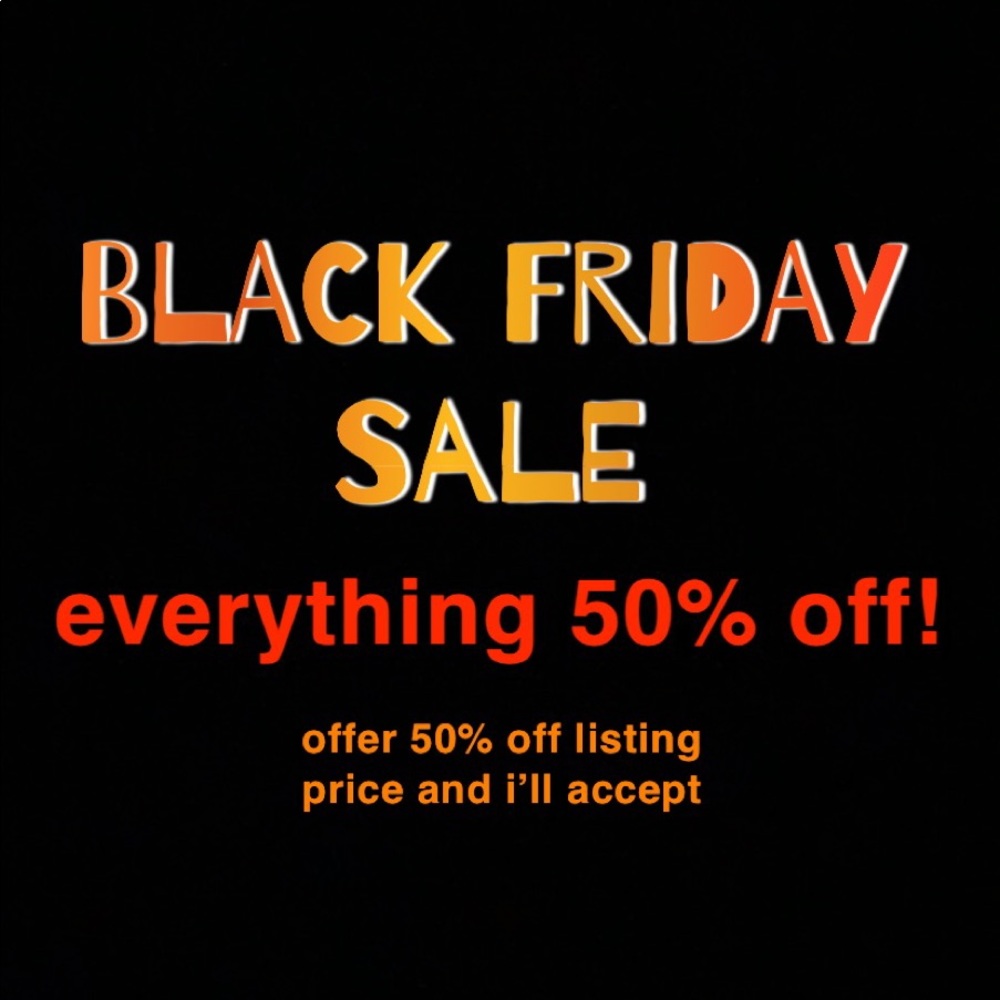 BLACK FRIDAY SALE